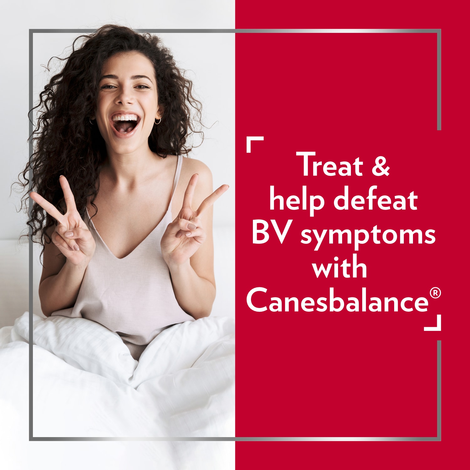 Young smiling woman holding fingers in peace signs, saying treat and help defeat BV with Canesbalance